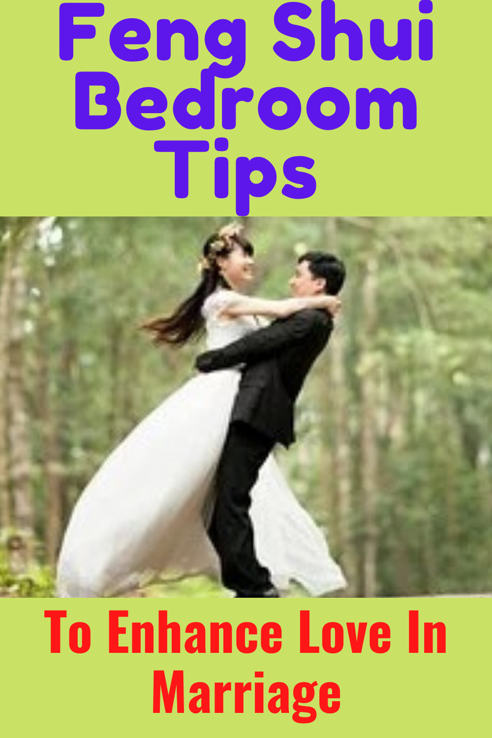 Feng Shui Tips For a Blissful Marriage