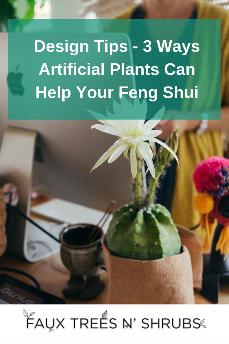 Is Fake Plant Decor Good or Bad Feng Shui?